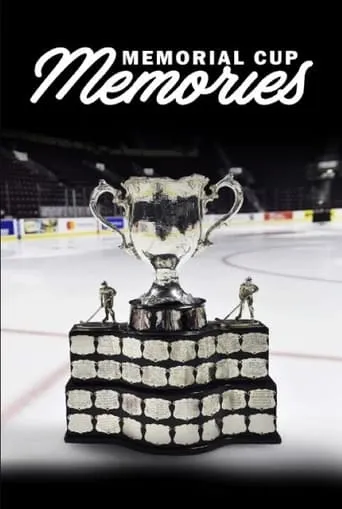Memorial Cup Memories movie poster - Entertainment content