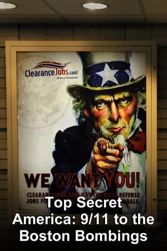 Top Secret America - 9/11 to the Boston Bombings movie poster - Entertainment content
