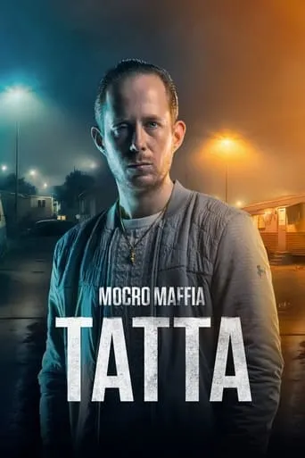 Mocro Mafia: Tatta movie poster - Rated 6.3/10