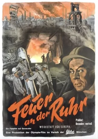 Werkstatt für Europa – Feuer an der Ruhr movie poster - Entertainment content
