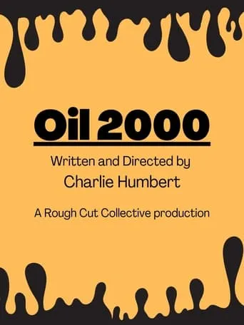 Oil 2000 movie poster - Entertainment content