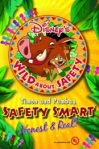 Wild About Safety: Timon and Pumbaa Safety Smart Honest and Real! movie poster - Entertainment content