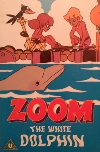 Zoom the White Dolphin movie poster - Entertainment content