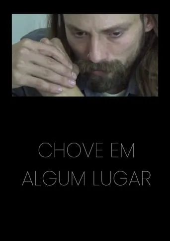 Chove em Algum Lugar movie poster - Entertainment content