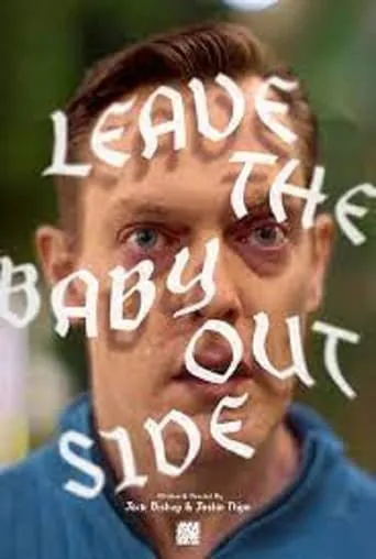 Leave the Baby Outside movie poster - Entertainment content