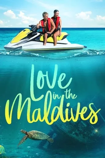 Love in the Maldives movie poster - Rated 6.6/10