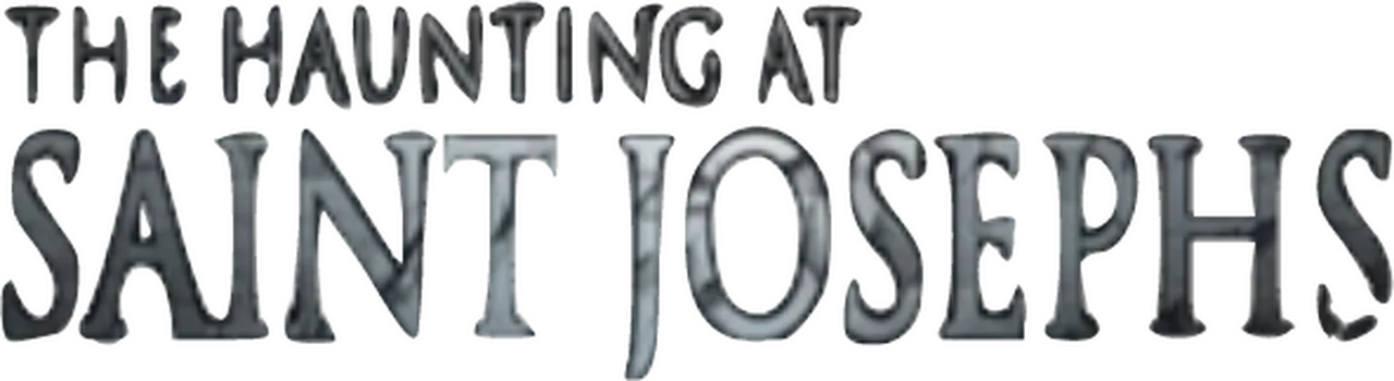 The Haunting at Saint Joseph's