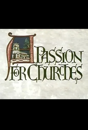 A Passion for Churches movie poster - Entertainment content