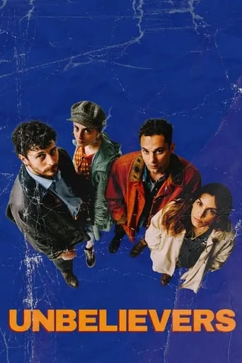 Unbelievers movie poster - Rated 8.1/10