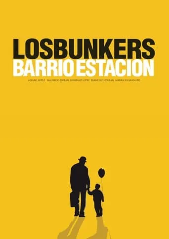 Los Bunkers: Barrio Estación movie poster - Entertainment content