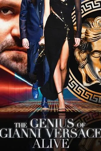 The Genius of Gianni Versace Alive movie poster - Rated 2/10