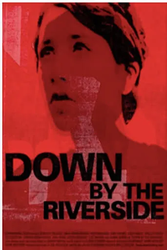 Down by the Riverside movie poster - Rated 3.7/10