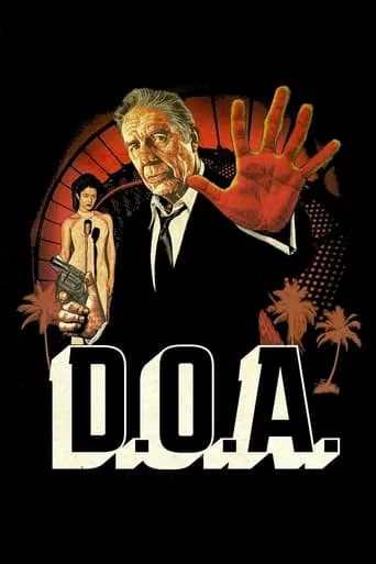 D.O.A. movie poster - Rated 2/10
