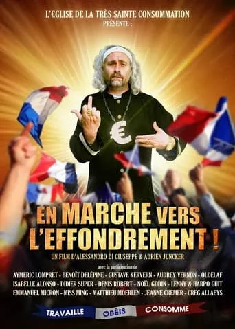 En Marche vers l'Effondrement ! movie poster - Entertainment content