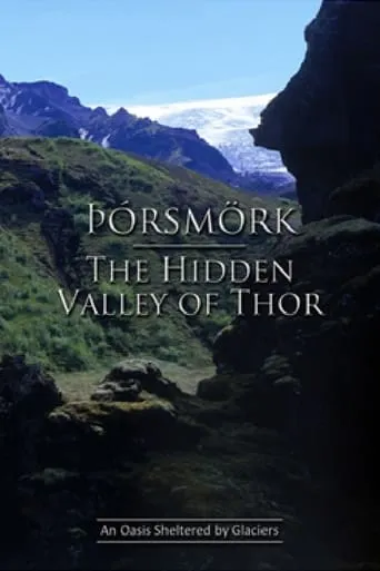 Þórsmörk - The Hidden Walley of Thor movie poster - Entertainment content