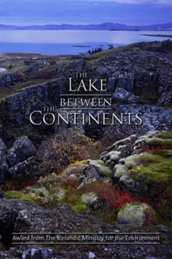 The Lake Between the Continents movie poster - Entertainment content