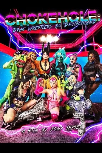 Chokehole: Drag Wrestlers do Deutschland movie poster - Entertainment content
