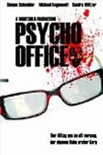 Psycho Office movie poster - Entertainment content
