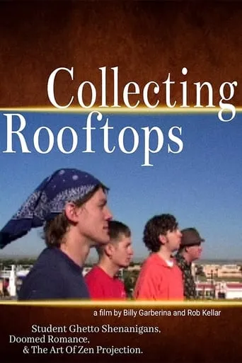 Collecting Rooftops movie poster - Entertainment content
