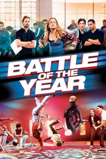 Battle of the Year movie poster - Rated 6.8/10