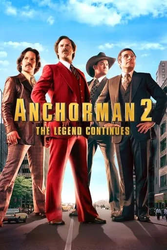 Anchorman 2: The Legend Continues movie poster - Rated 6.1/10