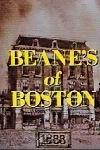Beane's of Boston movie poster - Entertainment content