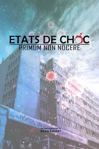 États de choc - Primum non nocere movie poster - Rated 7/10