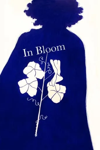 In Bloom movie poster - Entertainment content