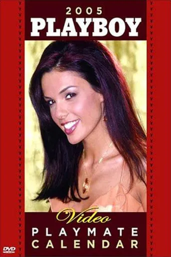 Playboy Video Playmate Calendar 2005 movie poster - Rated 1/10
