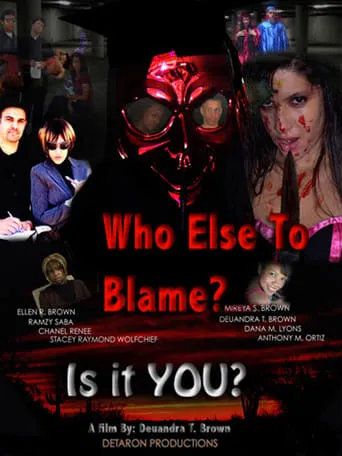Who Else To Blame? movie poster - Entertainment content
