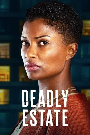 Deadly Estate movie poster - Rated 5/10