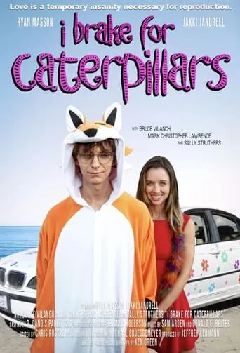 I Brake for Caterpillars movie poster - Rated 3/10