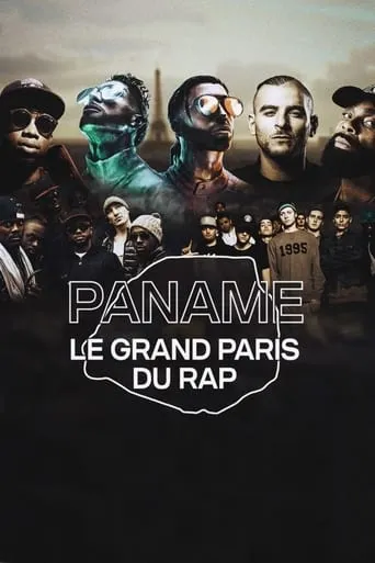 Paname, Le Grand Paris du Rap movie poster - Rated 10/10