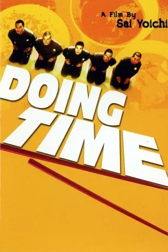 Doing Time movie poster - Rated 5.5/10