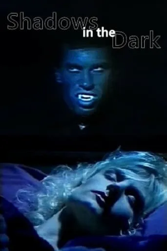 Shadows in the Dark movie poster - Rated 10/10