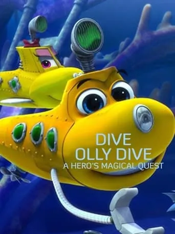 Dive Olly Dive: A Hero's Magical Quest movie poster - Entertainment content