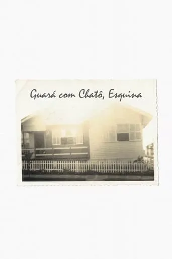 Guará com Chatô, Esquina movie poster - Entertainment content