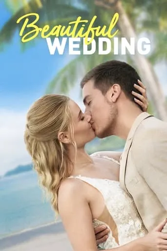 Beautiful Wedding movie poster - Rated 4.732/10