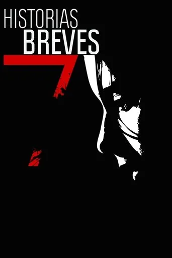 Historias breves 7 movie poster - Rated 5/10