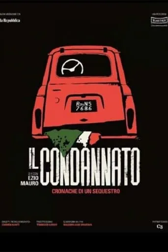 Il condannato - Cronaca di un sequestro movie poster - Entertainment content
