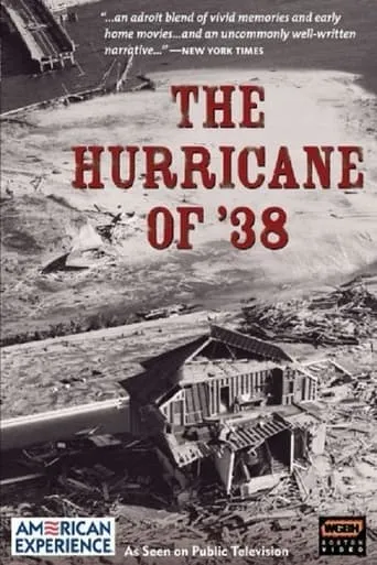 The Hurricane of '38 movie poster - Entertainment content