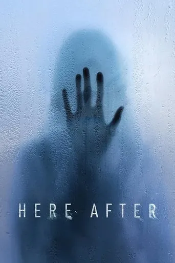 Here After movie poster - Rated 5.4/10