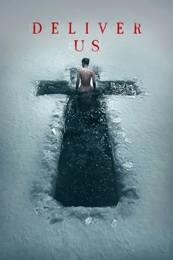 Deliver Us movie poster - Rated 5.562/10