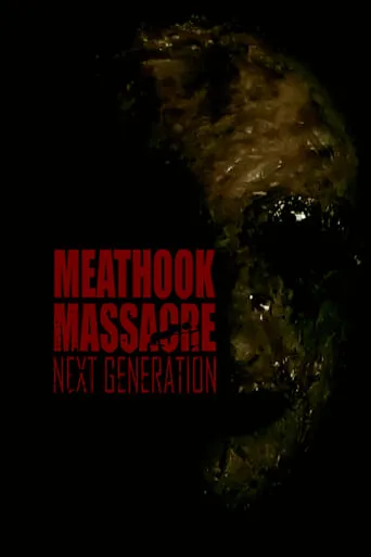 Meathook Massacre: Next Generation movie poster - Entertainment content