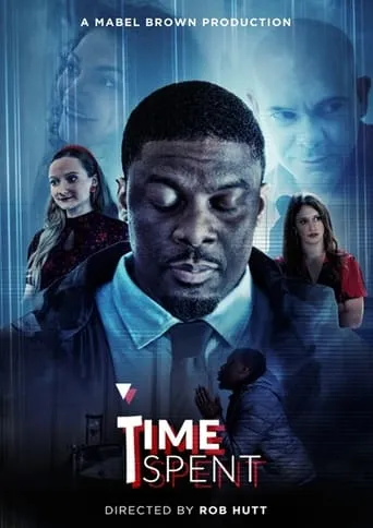 Time Spent movie poster - Rated 10/10