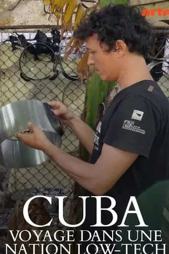 Cuba, voyage dans une nation low-tech movie poster - Entertainment content