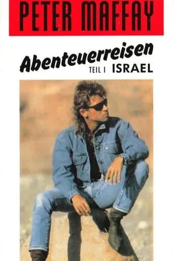 Reisen mit Peter Maffay - Israel movie poster - Entertainment content
