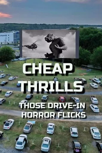 Cheap Thrills: Those Drive-in Horror Flicks movie poster - Entertainment content