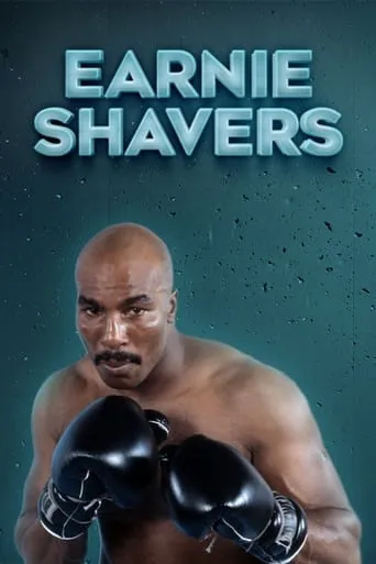Earnie Shavers movie poster - Entertainment content