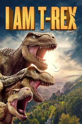 I Am T-Rex movie poster - Entertainment content